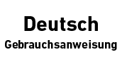 Deutsch Gebrauchsanweisung