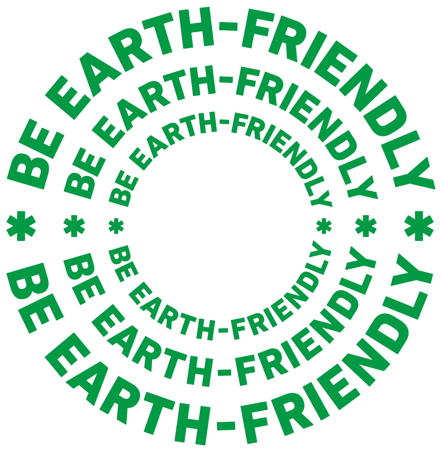 BE EARTH-FRIENDRY