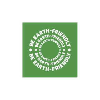 BE EARTH FRIENDLY