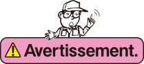 Avertissement.