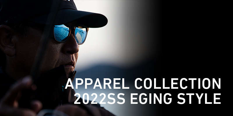 APPAREL COLLECTION 2022SS EGING STYLE