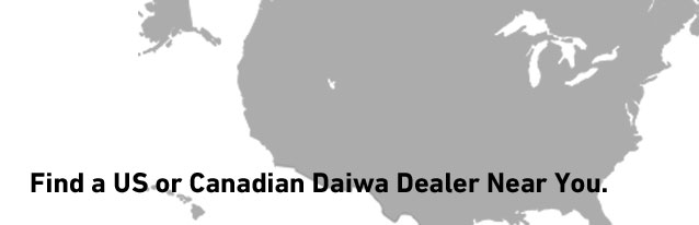 Find a US or Canadian Daiwa Dealer Near You.